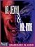 The Strange Case of Dr. Jekyll and Mr. Hyde