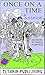 Once On a Time [Illustrated]