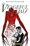 The Vengeful Half by Jaclyn Dolamore