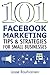 101 Facebook Marketing Tips...