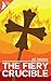 The Fiery Crucible (The Blo...