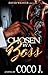 Chosen by a Boss by Coco J.