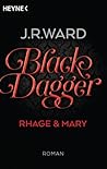 Rhage & Mary by J.R. Ward
