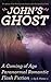 John's Ghost: A Coming of Age Paranormal Romantic Flash Fiction