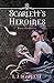Scarlett's Heroines - La Tetralogia Completa (Italian Edition)