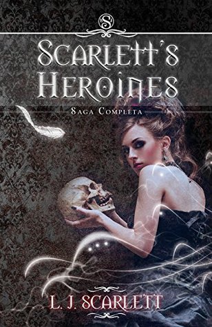 Scarlett's Heroines - La Tetralogia Completa (Italian Edition)