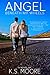 Angel Beneath My Wheels by K.S. Moore