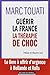 Guérir la France, la thérapie de choc