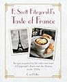 F. Scott Fitzgerald's taste of France by Carol Hilker