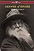 Leaves of Grass by Walt Whitman