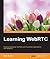 Learning WebRTC