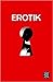 Erotik: Das Tier mit den zw...