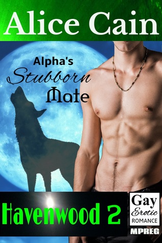 Alpha's Stubborn Mate (Havenwood #2)