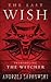 The Last Wish by Andrzej Sapkowski The Last Wish by Andrzej Sapkowski