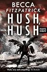 Hush, Hush Parts 3 & 4: Silence / Finale (Hush, Hush, #3-4)