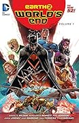 Earth 2: World's End, Vol. 1
