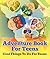 Adventure Book For Teens: Cool Things To Do For Teens: Fun for Kids of All Ages (Children's Game Books)