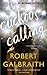 The Cuckoo's Calling (A Cormoran Strike Novel, 1)