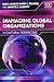Managing Global Organizatio...