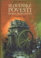 Slovenské povesti Márie Ďuríčkovej (Hardcover)