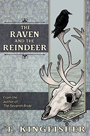 The Raven and the Reindeer (Kindle Edition)