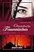 Orientalische Frauenmärchen: Zum Erzählen und Vorlesen (German Edition)