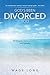 God's Been Divorced Too: Breaking the Stigma of Divorce and Infidelity