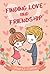 Finding Love and Friendship