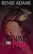 Behind The Mask