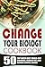 Change Your Biology Cookboo...