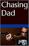 Chasing Dad