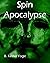 Spin Apocalypse