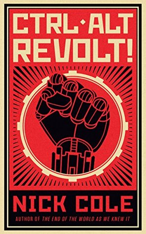 CTRL ALT Revolt! (Soda Pop Soldier, #0.5)