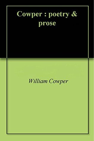 Cowper : poetry & prose