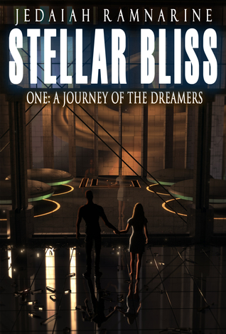 A Journey Of The Dreamers (Stellar Bliss #1)