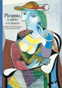 Picasso - o sábio e o louco (Unknown Binding)