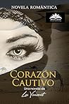 Corazón Cautivo: Una pasión tan candente como el desierto (Spanish Edition)