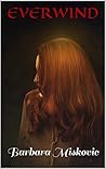 Everwind: A story of a mysterious Madam Enchantress (The Chronicles of The Dragon of Stormgard)