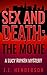 Sex and Death: The Movie (Lucy Ripken, #6)