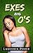 Exes and O's by Lakeshia Poole