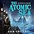 The Atomic Sea: Volume Four...