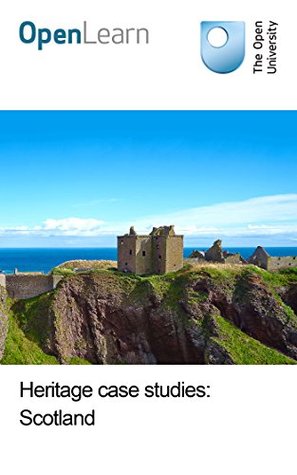 Heritage case studies: Scotland (Kindle Edition)