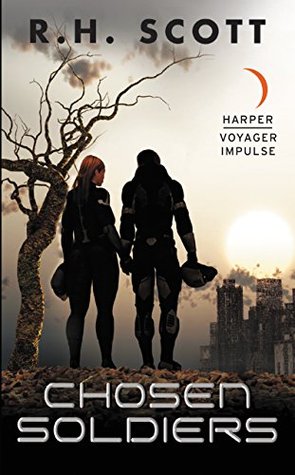 Chosen Soldiers: An Intense Military Sci-Fi Where Young Soldiers Must Survive a Shattered Future