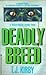 Deadly Breed