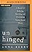 Unhinged