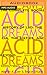 Acid Dreams by Martin A. Lee Bruce Shlain