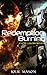 Redemption Burning: A 47th Lancers Novella (The 47th Lancers, #4)