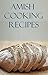 Amish Cooking Recipes: Deli...