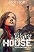 Ghost House (Hidden Bay, #2)