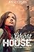 Ghost House (Hidden Bay, #2)
